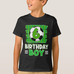 6 Year Old Birthday Boy Soccer 6th Party Theme T-Shirt