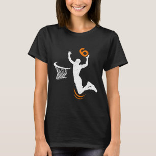 6 Year Old Bysketbyll Dunk 6th Birthday Party Boys T-Shirt