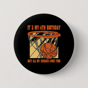6 Year Old Happy 6th Birthday Basketball 6th Birth Cm Round Badge