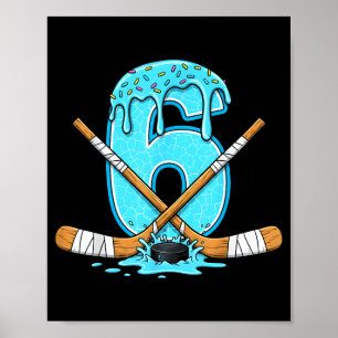 6 Year Old Hockey Ice Cream Drip Youth 6th Birthda Poster