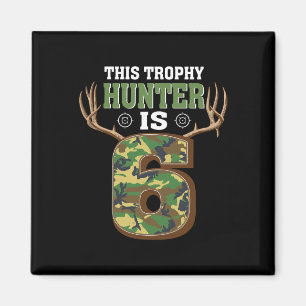 6 Year Old Hunting 6th Birthday Party Deer Hunter  Magnet