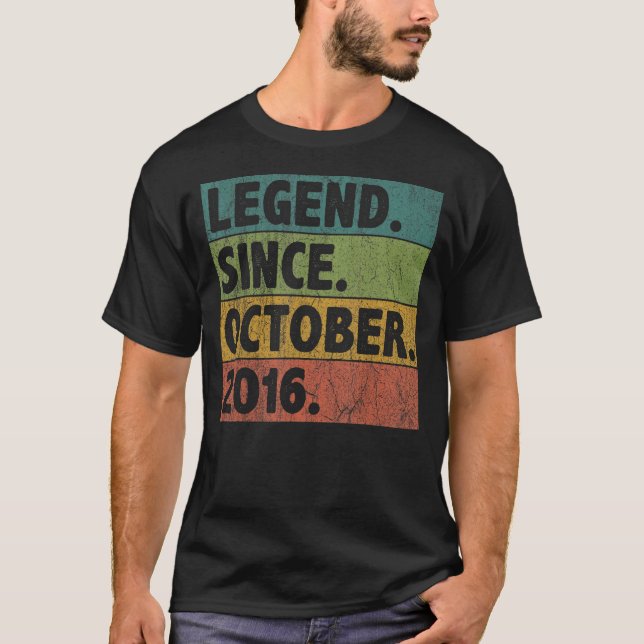 6 Year Old  Legend Since October 2016 6th Birthday T-Shirt (Front)
