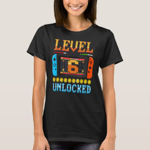 6 Year Old Level 6 Unlocked 6th Birthday Video Ga T-Shirt
