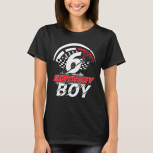 6 Year Old Race Car 6th Birthday Boy Party Racing T-Shirt