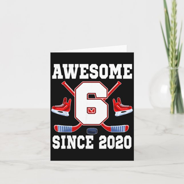 6 Years Awesome Since 2020 Hockey Theme Birthday Card (Front)