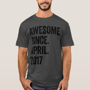 6 Years Awesome Since April 2017 6th Birthday T-Shirt