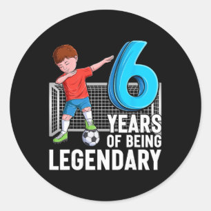 6 Years Of Being Legendary Cool Soccer Boy 6th Bir Classic Round Sticker