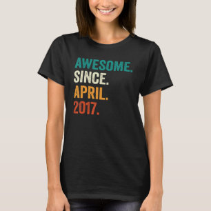 6 Years Old Awesome Since April 2017 6th Birthday T-Shirt