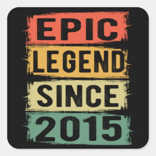 6 Years Old Bday 2015 Epic Legend 6th Birthday Square Sticker