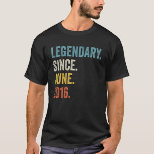 6 Years Old Legendary Since June 2016 6th Birthday T-Shirt