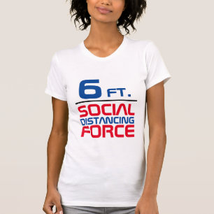 6ft Social Distancing T-shirt Women