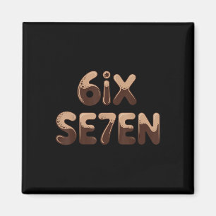 6ix Se7en Funny 67 Six Seven Meme Coffee Espresso  Magnet