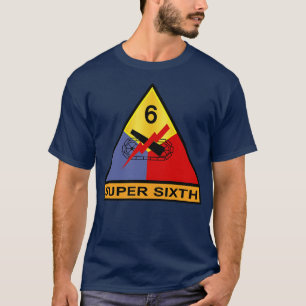 6th Armoured Division Super Sixth wo Txt T-Shirt