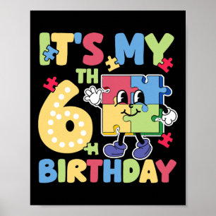 6th Autism Birthday Party 6 Years Old Autistic Gir Poster