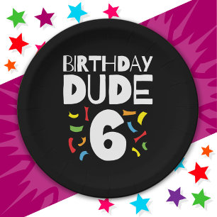 6th Birthday 6 Year Old Boy Party Birthday Dude 6 Paper Plate