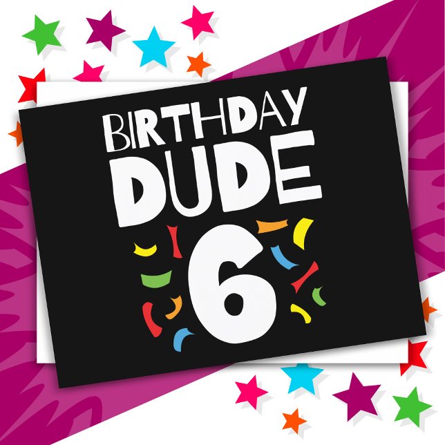 6th Birthday 6 Year Old Boy Party Birthday Dude 6 Postcard (Creator Uploaded)
