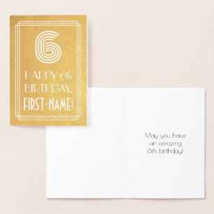6th Birthday – Art Deco Inspired Look "6" + Name Foil Card