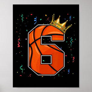 6th Birthday Basketball Big Number 6 Year Old Boy  Poster