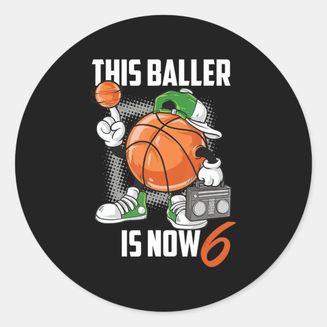 6th Birthday Basketball Player Funny 6 Years Old Classic Round Sticker (Front)