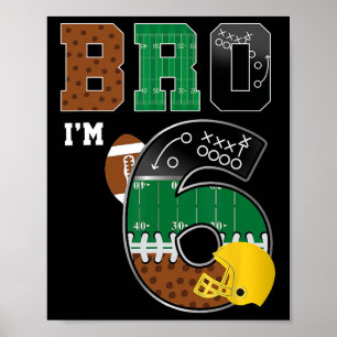 6th Birthday Boy Bro I'm 6 Year Old Boys Kids Foot Poster