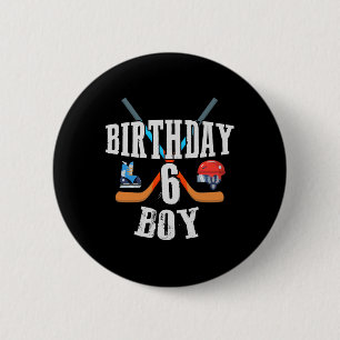 6th Birthday Boy Ice Hockey 6 Years Old Birthday S Cm Round Badge