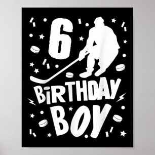 6th Birthday Boy Ice Hockey Kids 6 Years Old Party Poster