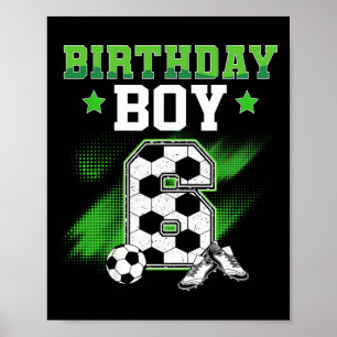 6th Birthday Boy Soccer 6 Year Old Sport 6yr Boys  Poster