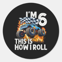 6th Birthday Boys Im 6 This Is How I Roll Monster 