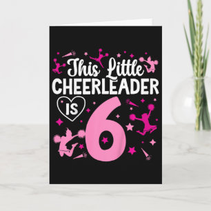 6th Birthday Cheer Girl Six Year Old Cheerleader _ Card