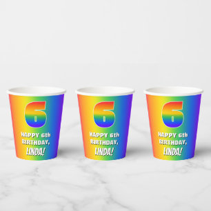 6th Birthday: Colourful, Fun Rainbow Pattern # 6 Paper Cups