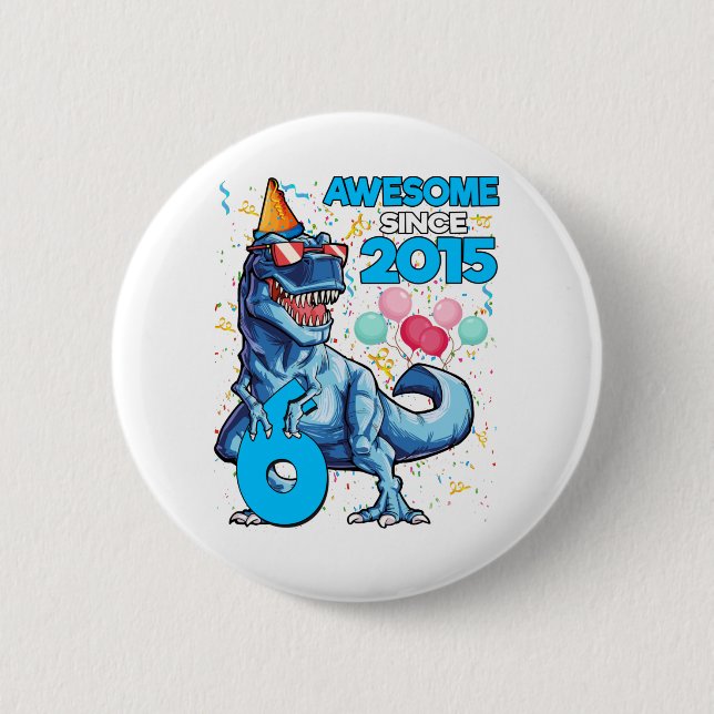 6th Birthday Dinosaur 6 Year Old Boy Kids Awesome Cm Round Badge (Front)