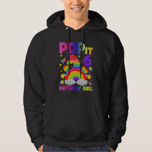 6th Birthday Fidget Toy Pop It Birthday Girl 6 Yea Hoodie