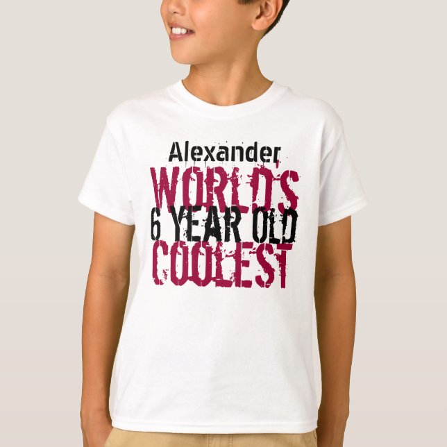 6th Birthday Gift World's Coolest 6 Year Old Boy T-Shirt (Front)
