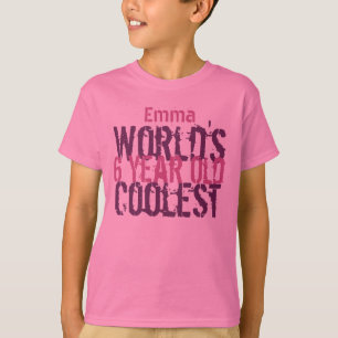 6th Birthday Gift World's Coolest 6 Year Old Girl T-Shirt
