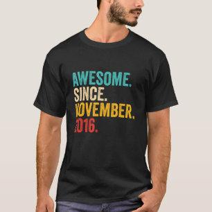 6th Birthday Gifts 6 Years Old Awesome Since Novem T-Shirt