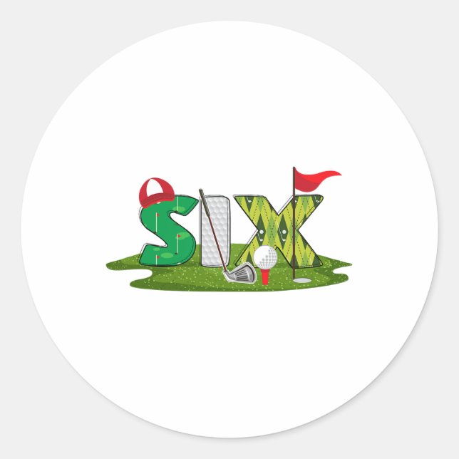 6th Birthday Golf Theme 6 Year Old Kids Sport Part Classic Round Sticker (Front)