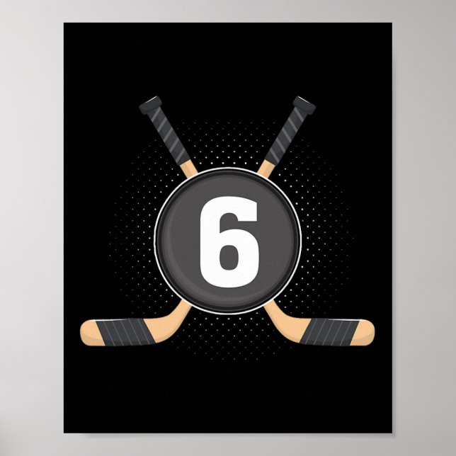 6th Birthday Ice Hockey 6 Years Old Themed Birthda Poster (Front)