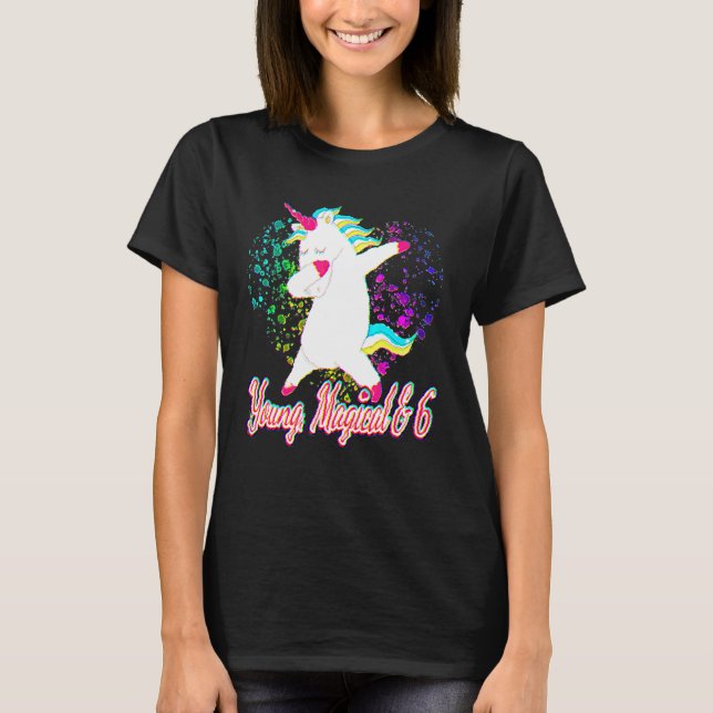 6th Birthday outfit Dabbing Unicorn Young Magical  T-Shirt (Front)