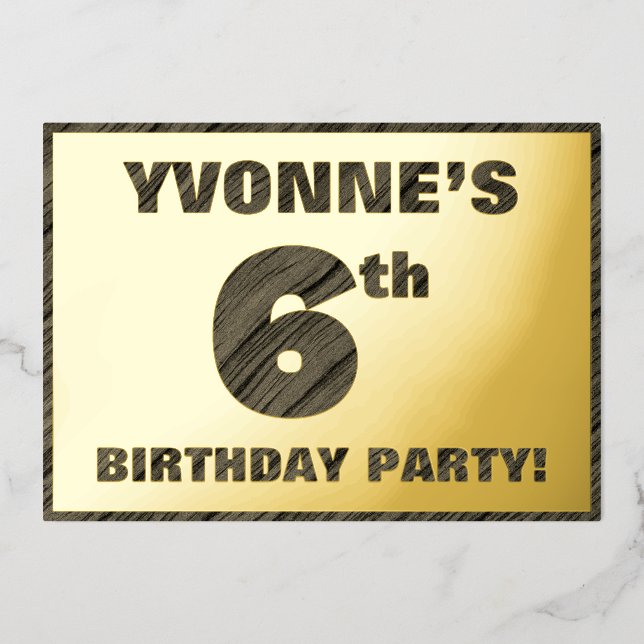 6th Birthday Party — Bold, Faux Wood Grain Text (Front)