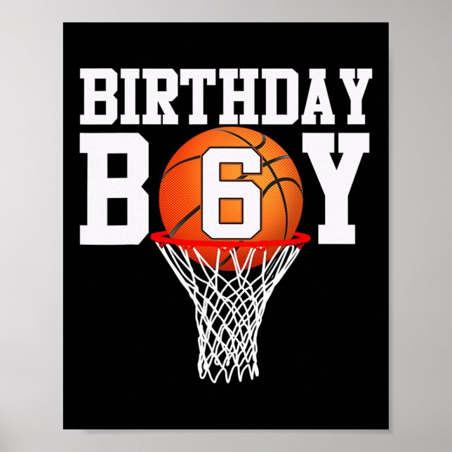 6th Birthday Sport 6 Years Old Basketball 6 Boys K Poster (Front)