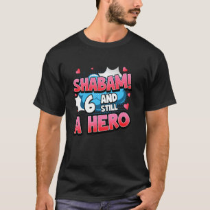 6th Birthday Superhero Girls Shabam! Hero Comic Bo T-Shirt