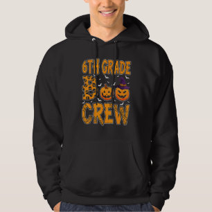 6th Grade Boo Crew Teacher Student  Halloween Cost Hoodie