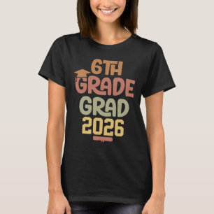 6th Grade Grad Cl Of 2026 Graduation Bold Cosy Col T-Shirt