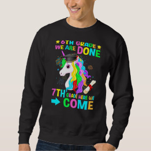 6th Grade Graduation Magical Unicorn Girls Teens K Sweatshirt