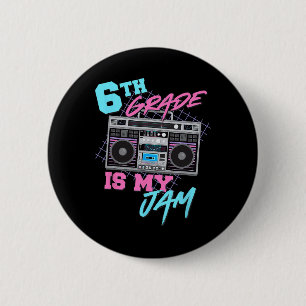6th Grade Is My Jam Vintage 80s Boombox Teacher St 6 Cm Round Badge