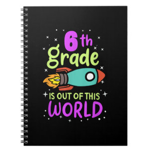 6th Grade Is Out Of This World Grader Rocket Costu Notebook