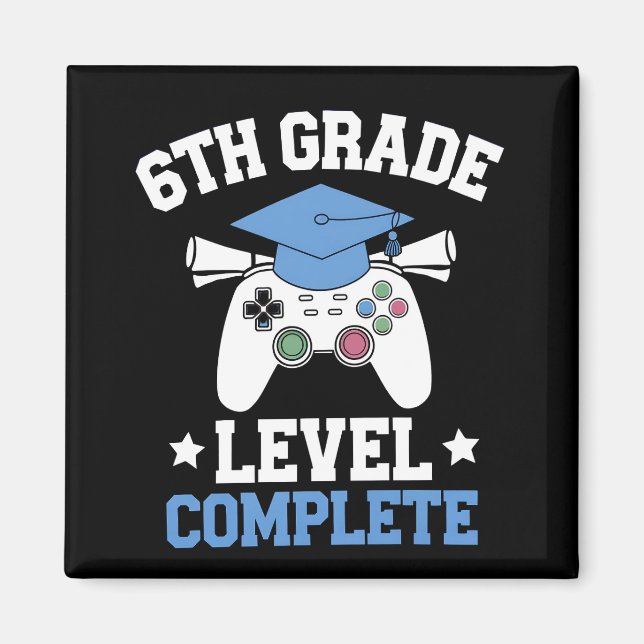 6th Grade Level Complete Gamer Gaming Graduation Magnet (Front)