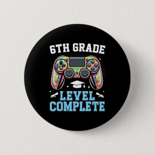 6th Grade Level Complete Last Day Of School Gamer  6 Cm Round Badge