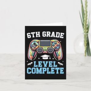 6th Grade Level Complete Last Day Of School Gamer  Card