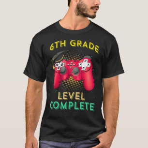 6th Grade Level Complete School Graduation Gamer T-Shirt